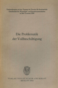 Die Problematik der Vollbeschäftigung