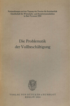 Die Problematik der Vollbeschäftigung Die Problematik der Vollbeschäftigung