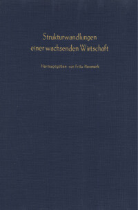 Strukturwandlungen einer wachsenden Wirtschaft