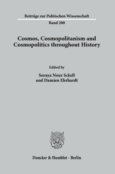 Cosmos, Cosmopolitanism and Cosmopolitics throughout History