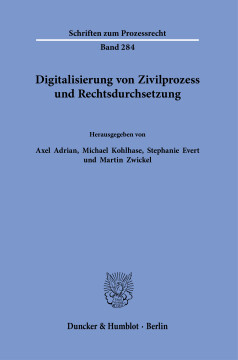 Digitalisierung von Zivilprozess und Rechtsdurchsetzung