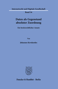 Daten als Gegenstand absoluter Zuordnung