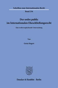 Der ordre public im Internationalen Eheschließungsrecht