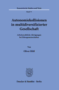 Autonomiekollisionen in multidiversifizierter Gesellschaft