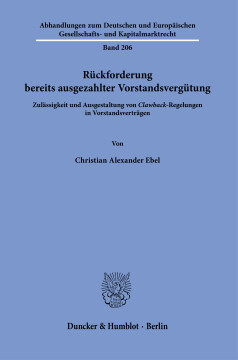 Rückforderung bereits ausgezahlter Vorstandsvergütung Rückforderung bereits ausgezahlter Vorstandsvergütung
