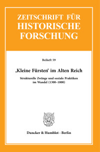 ›Kleine Fürsten‹ im Alten Reich