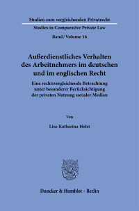 Außerdienstliches Verhalten des Arbeitnehmers im deutschen und im englischen Recht