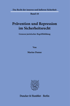 Prävention und Repression im Sicherheitsrecht