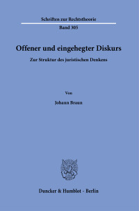 Offener und eingehegter Diskurs