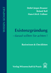 Existenzgründung – darauf sollten Sie achten