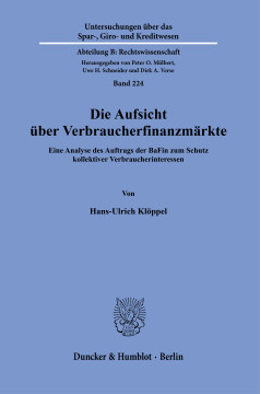 Die Aufsicht über Verbraucherfinanzmärkte Die Aufsicht über Verbraucherfinanzmärkte
