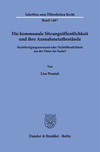 Die kommunale Sitzungsöffentlichkeit und ihre Ausnahmetatbestände