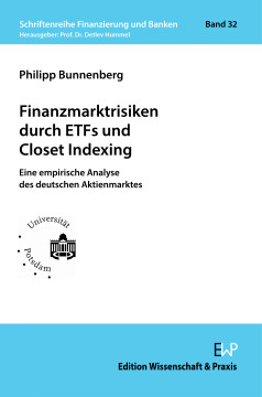 Finanzmarktrisiken durch ETFs und Closet Indexing