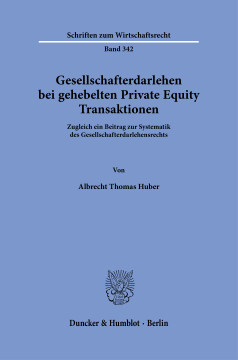 Gesellschafterdarlehen bei gehebelten Private Equity Transaktionen Gesellschafterdarlehen bei gehebelten Private Equity Transaktionen