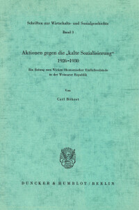 Aktionen gegen die »kalte Sozialisierung« 1926–1930