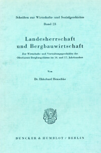 Landesherrschaft und Bergbauwirtschaft
