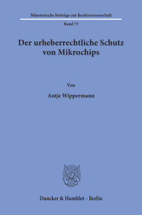 Der urheberrechtliche Schutz von Mikrochips