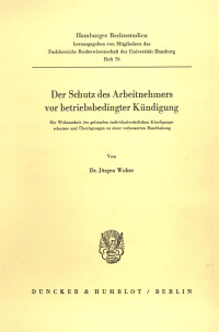 Der Schutz des Arbeitnehmers vor betriebsbedingter Kündigung