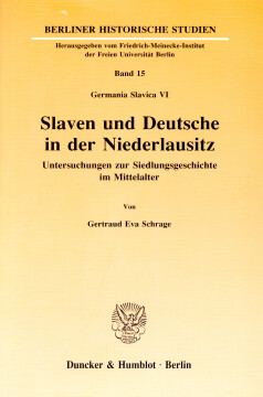 Slaven und Deutsche in der Niederlausitz Slaven und Deutsche in der Niederlausitz