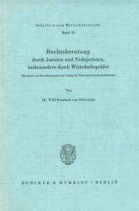 Rechtsberatung durch Juristen und Nichtjuristen, insbesondere durch Wirtschaftsprüfer