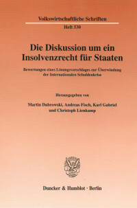 Die Diskussion um ein Insolvenzrecht für Staaten