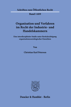 Organisation und Verfahren im Recht der Industrie- und Handelskammern