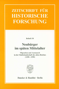 Neubürger im späten Mittelalter Neubürger im späten Mittelalter