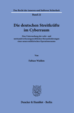 Die deutschen Streitkräfte im Cyberraum Die deutschen Streitkräfte im Cyberraum