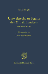 Umweltrecht zu Beginn des 21. Jahrhunderts
