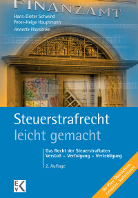 Steuerstrafrecht – leicht gemacht