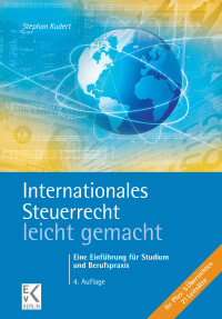 Internationales Steuerrecht – leicht gemacht