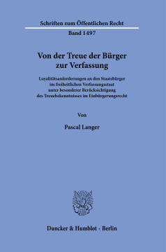 Von der Treue der Bürger zur Verfassung Von der Treue der Bürger zur Verfassung