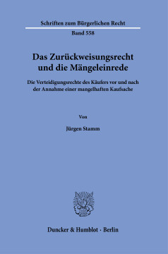 Das Zurückweisungsrecht und die Mängeleinrede Das Zurückweisungsrecht und die Mängeleinrede