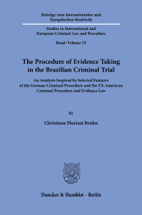 The Procedure of Evidence Taking in the Brazilian Criminal Trial