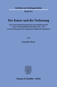 Der Kaiser und die Verfassung