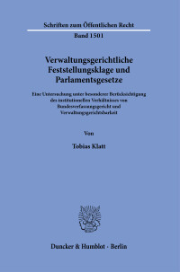Verwaltungsgerichtliche Feststellungsklage und Parlamentsgesetze
