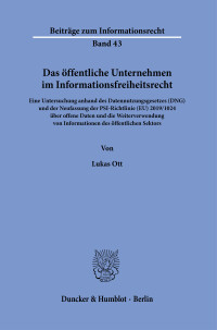 Das öffentliche Unternehmen im Informationsfreiheitsrecht