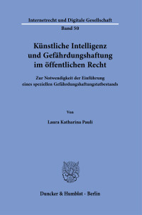 Künstliche Intelligenz und Gefährdungshaftung im öffentlichen Recht