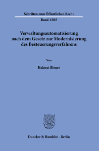 Verwaltungsautomatisierung nach dem Gesetz zur Modernisierung des Besteuerungsverfahrens