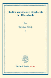 Studien zur ältesten Geschichte der Rheinlande