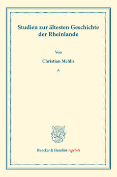Studien zur ältesten Geschichte der Rheinlande Studien zur ältesten Geschichte der Rheinlande