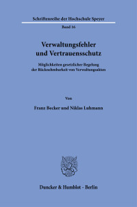 Verwaltungsfehler und Vertrauensschutz