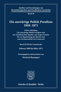 Die auswärtige Politik Preußens 1858–1871