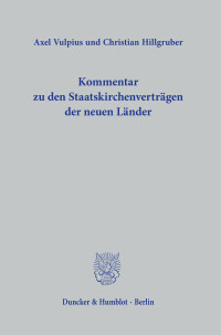 Kommentar zu den Staatskirchenverträgen der neuen Länder