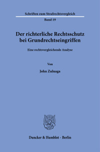 Der richterliche Rechtsschutz bei Grundrechtseingriffen