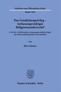 Das Geistlichenprivileg – verfassungswidriges Religionssonderrecht?