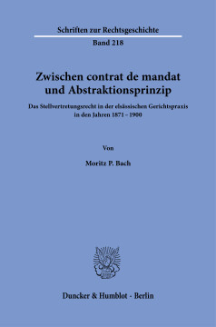 Zwischen contrat de mandat und Abstraktionsprinzip Zwischen contrat de mandat und Abstraktionsprinzip