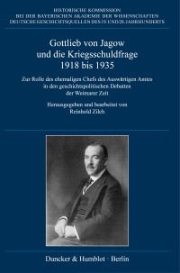Gottlieb von Jagow und die Kriegsschuldfrage 1918 bis 1935