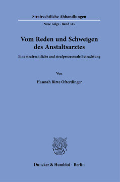 Vom Reden und Schweigen des Anstaltsarztes Vom Reden und Schweigen des Anstaltsarztes