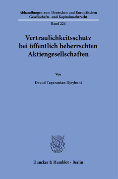 Vertraulichkeitsschutz bei öffentlich beherrschten Aktiengesellschaften Vertraulichkeitsschutz bei öffentlich beherrschten Aktiengesellschaften